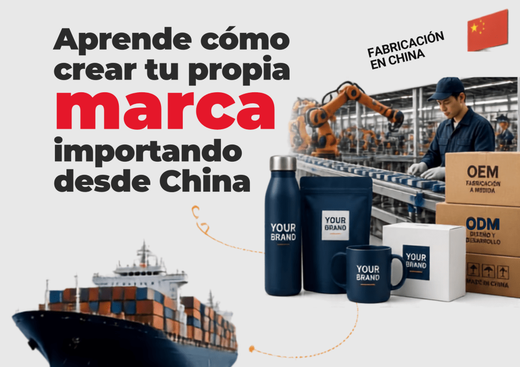 Tu Marca Propia desde China: Marca Blanca - OEM/ODM 1 Producto con marca propia fabricado en China mediante OEM